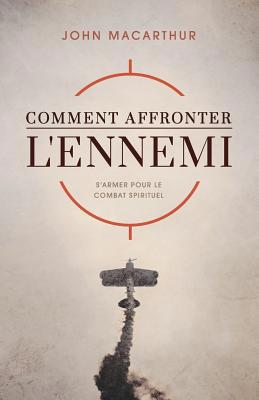 Comment Affronter l'Ennemi (How to Meet the Ene... [French] 2890820017 Book Cover