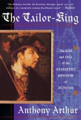 The Tailor-King: The Rise and Fall of the Anaba... 0312267835 Book Cover