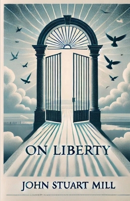 On Liberty(Illustrated) 2288919124 Book Cover