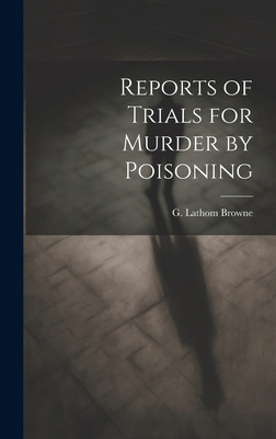 Reports of Trials for Murder by Poisoning 1019869356 Book Cover