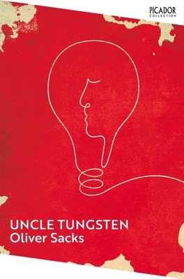 Uncle Tungsten: Memories of a Chemical Boyhood 1529087449 Book Cover