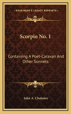 Scorpio No. 1: Containing a Poet-Caravan and Ot... 1163835439 Book Cover