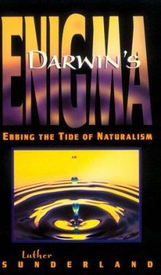 Darwin's Enigma: Ebbing the Tide of Naturalism 0890512361 Book Cover
