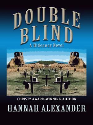 Double Blind (Hideaway, Book 9) [Large Print] 1410407640 Book Cover