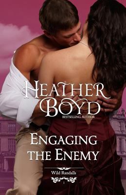 Engaging the Enemy (Wild Randalls) 150315937X Book Cover