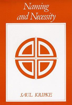 Naming and Necessity (Library of Philosophy & L... 0631101519 Book Cover