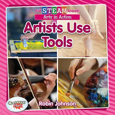 Artists Use Tools 0778762688 Book Cover