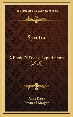 Spectra: A Book Of Poetic Experiments (1916) 1168930839 Book Cover