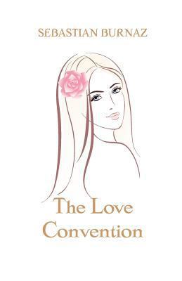 The Love Convention 1975822145 Book Cover