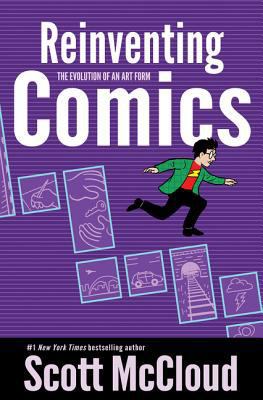 Reinventing Comics : The Evolution of an Art Form B00A2KIP8C Book Cover