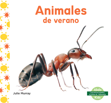 Animales de Verano (Summer Animals) [Spanish]            Book Cover