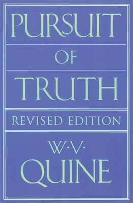 Pursuit of Truth: Revised Edition 0674739515 Book Cover