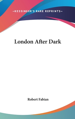 London After Dark 1104842483 Book Cover