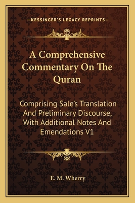A Comprehensive Commentary On The Quran: Compri... 1162945273 Book Cover