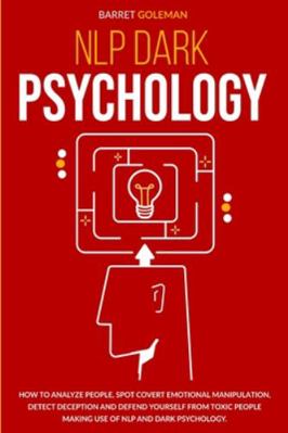 NLP Dark Psychology: How to Analyze People, Spo... 1801112525 Book Cover