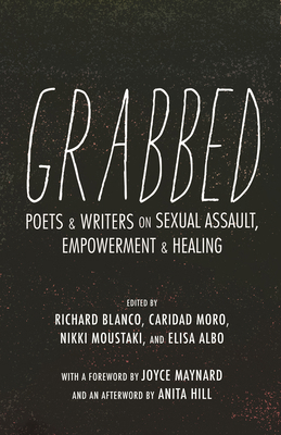 Grabbed: Poets & Writers on Sexual Assault, Emp... 0807071846 Book Cover