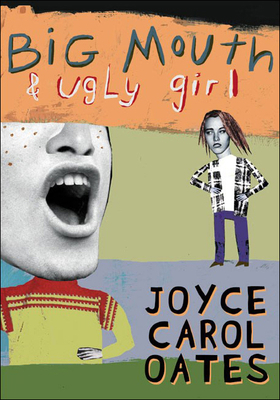 Big Mouth & Ugly Girl 075691888X Book Cover