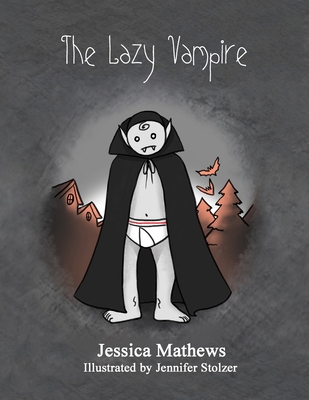 The Lazy Vampire 1695881354 Book Cover