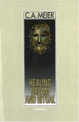 Healing Dream and Ritual: Ancient Incubation an... 3856306293 Book Cover