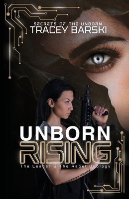 Unborn Rising: The Leader & The Rebel Duology 1961707179 Book Cover