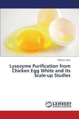 Lysozyme Purification from Chicken Egg White an... 3659417440 Book Cover