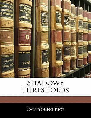 Shadowy Thresholds 1141791374 Book Cover
