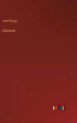 Carneval [German] 3368555294 Book Cover