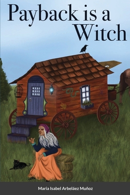 Payback Is A Witch 171631142X Book Cover