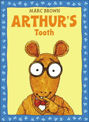 Arthur's Tooth 0812450019 Book Cover