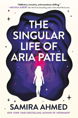 The Singular Life of Aria Patel 031654910X Book Cover