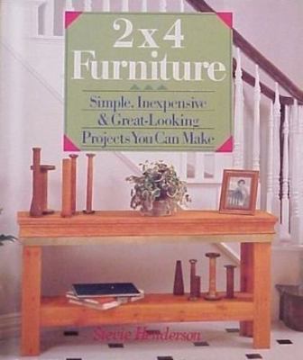 2x4 Furniture: Simple, Inexpensive, and Great-L... 0806902930 Book Cover