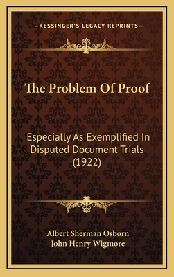 The Problem Of Proof: Especially As Exemplified... 1166387801 Book Cover