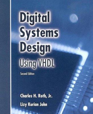 Digital Systems Design Using VHDL 0534384625 Book Cover