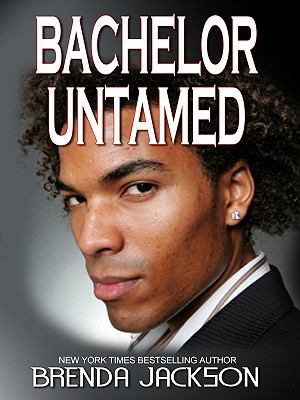 Bachelor Untamed [Large Print] 1410424111 Book Cover