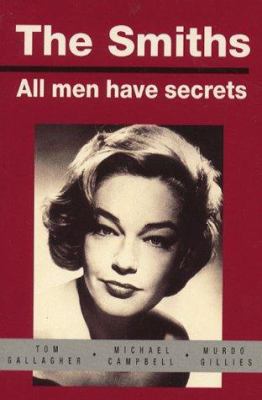 The Smiths: All Men Have Secrets 0863698743 Book Cover