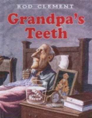 Grandpa's Teeth 0606161961 Book Cover