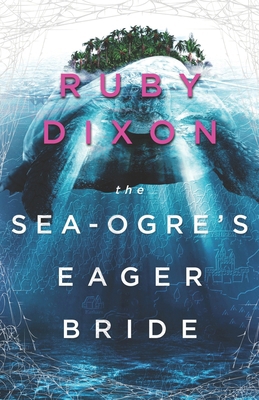 The Sea-Ogre's Eager Bride B0DY1LQ23S Book Cover