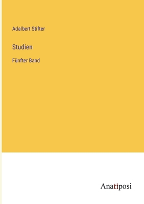 Studien: Fünfter Band [German] 3382601389 Book Cover
