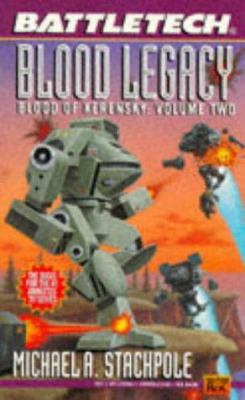 Battletech 21: Blood Legacy: Blood of Kerensky 2 0451453840 Book Cover