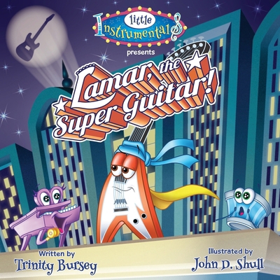 Lamar the Super Guitar B0GQWBKXPH Book Cover