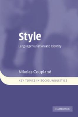 Style: Language Variation and Identity 0521853036 Book Cover