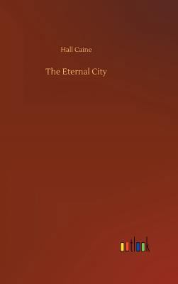 The Eternal City 3734024935 Book Cover