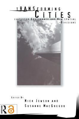 Transforming Cities: New Spatial Divisions and ... 0415146046 Book Cover