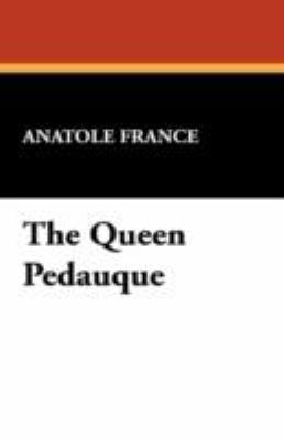 The Queen Pedauque 1434463354 Book Cover