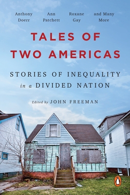 Tales of Two Americas: Stories of Inequality in... 0143131036 Book Cover