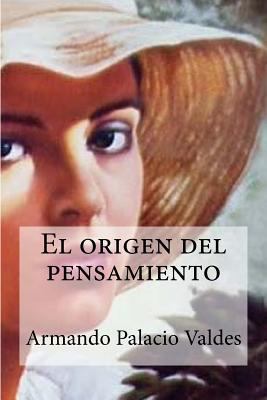 El origen del pensamiento [Spanish] 1532999682 Book Cover
