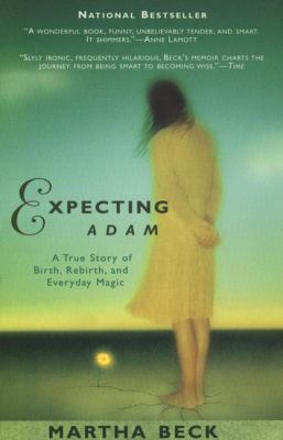 Expecting Adam: A True Story of Birth, Rebirth,... 0425174484 Book Cover