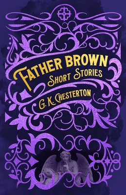 Father Brown Short Stories 1398824658 Book Cover