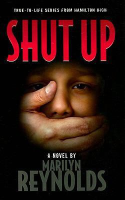 Shut Up! (Hamilton High series) 1932538933 Book Cover