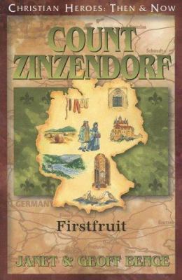 Count Zinzendorf: Firstfruit 1576582620 Book Cover